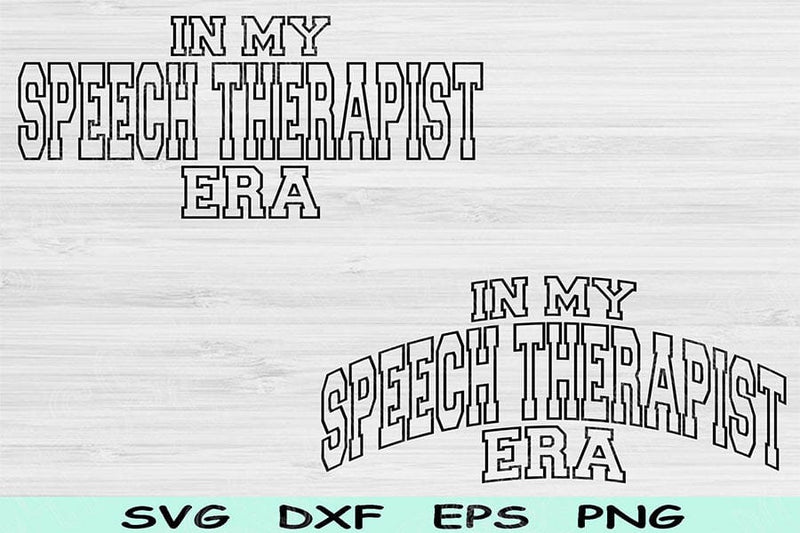 In My Speech Therapist Era Svg Dxf Png Cut Files, Speech Therapist Svg, Speech Therapy Svg Files For Cricut Wave Sublimation Digital Designs SVG TiffsCraftyCreations 