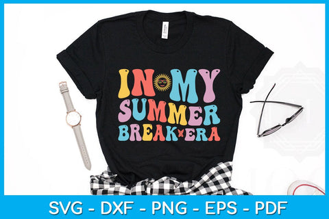 In My Summer Break Era SVG PNG PDF Cut File SVG Creativedesigntee 