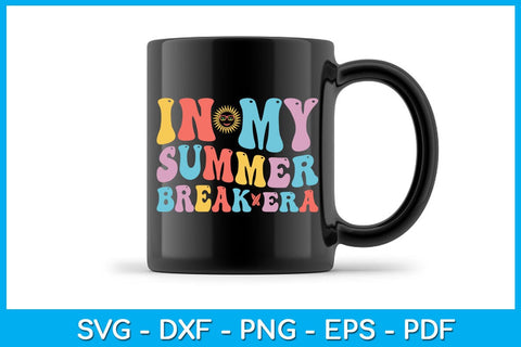 In My Summer Break Era SVG PNG PDF Cut File SVG Creativedesigntee 