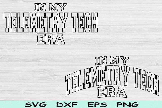 In My Telemetry Tech Era Svg Dxf Png Cut Files, Telemetry Tech Svg, Monitor Tech Svg Files For Cricut Wave Text Sublimation Digital Designs SVG TiffsCraftyCreations 