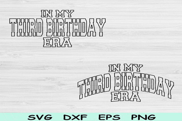 In My Third Birthday Era Svg Dxf Png Cut Files, 3rd Birthday Svg, 3 Year Old Svg Files For Cricut, Third Birthday Svg Retro Wavy Text Svg SVG TiffsCraftyCreations 
