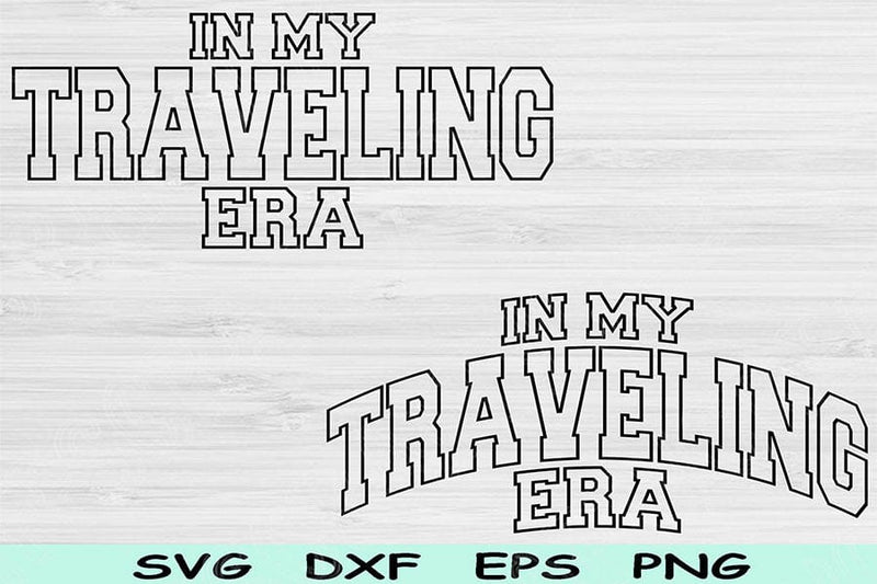 In My Traveling Era Svg Png Cut Files, Traveling Svg, Traveler Svg Files For Cricut, Travel Svg Wave Block Text Sublimation Digital Designs SVG TiffsCraftyCreations 