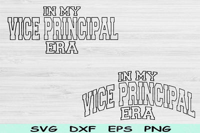 In My Vice Principal Era Svg Dxf Png Cut File, Vice Principal Svg, Principal Svg Files For Cricut Wave Block Text Sublimation Digital Design SVG TiffsCraftyCreations 