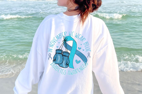 In november we wear blue diabetes awareness png design Sublimation Regulrcrative 