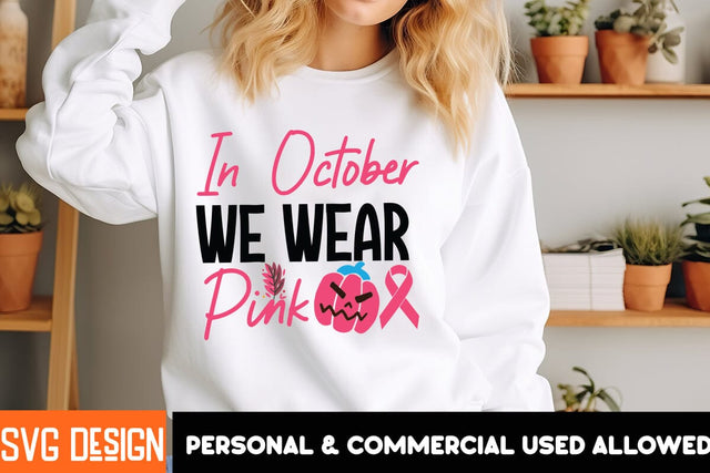 In October We Wear Pink 3 SVG Design, SVG BlackCatsMedia 