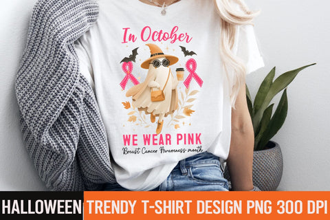 In October we wear Pink Breast Cancer awareness Month Sublimation Design,,Halloween,Halloween PNG,Halloween Sublimation design,Halloween Sublimation png,Funny Halloween Design,Halloween t-shirt Design Sublimation BlackCatsMedia 