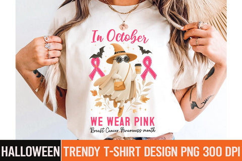 In October we wear Pink Breast Cancer awareness Month Sublimation Design,,Halloween,Halloween PNG,Halloween Sublimation design,Halloween Sublimation png,Funny Halloween Design,Halloween t-shirt Design Sublimation BlackCatsMedia 