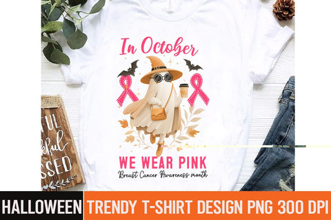 In October we wear Pink Breast Cancer awareness Month Sublimation Design,,Halloween,Halloween PNG,Halloween Sublimation design,Halloween Sublimation png,Funny Halloween Design,Halloween t-shirt Design Sublimation BlackCatsMedia 