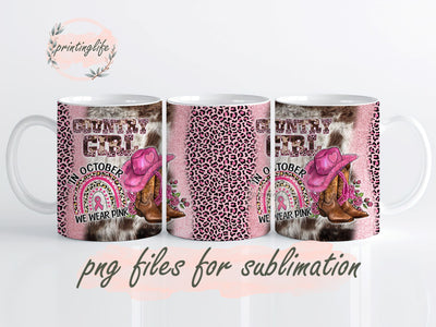 In October We Wear Pink Breast Cancer Awareness Mug Wrap Design, Instant Digital Design Download Mug Wrap Design, Mug Design PNGDIGITAL ONLY 11oz Sublimation PrintingLife 