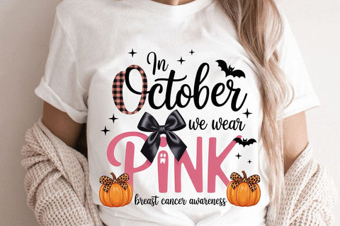 In October We Wear Pink Breast Cancer awareness SVG Angelina750 