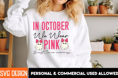 In October We Wear Pink Breast Cancer Awareness SVG Design, SVG BlackCatsMedia 