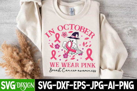 In October We Wear Pink Breat Cancer Awareness Svg Design ,In October We Wear Pink Breat Cancer Awareness Sublimation PNG, Breast Cancer SVG Design ,Breast Cancer Awareness Svg Design SVG BlackCatsMedia 