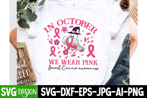 In October We Wear Pink Breat Cancer Awareness Svg Design ,In October We Wear Pink Breat Cancer Awareness Sublimation PNG, Breast Cancer SVG Design ,Breast Cancer Awareness Svg Design SVG BlackCatsMedia 