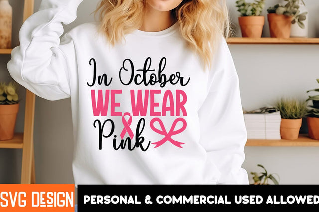 In October We Wear Pink SVG Design SVG BlackCatsMedia 