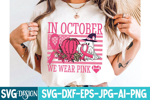 In October We Wear Pink SVG Design,In October We Wear Pink Quotes ,Breast Cancer svg,In October we wear Pink , Fight Awareness SVG Bundle, Fight Awareness SVG Cut File , Fight Awareness SVG Designs SVG BlackCatsMedia 
