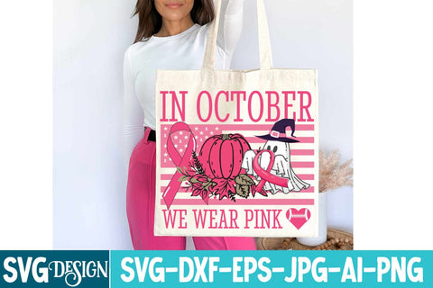 In October We Wear Pink SVG Design,In October We Wear Pink Quotes ,Breast Cancer svg,In October we wear Pink , Fight Awareness SVG Bundle, Fight Awareness SVG Cut File , Fight Awareness SVG Designs SVG BlackCatsMedia 