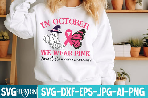 In October we wear pink SVG Design,In October we wear pink Sublimation Design,Breast Cancer SVG Quotes, Fight Awareness SVG Bundle, Fight Awareness SVG Cut File , Fight Awareness Sublimation PNG SVG BlackCatsMedia 