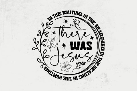 In the Hurting There Was Jesus Shirt svg, Boho Christian Sublimation, Botanical Bible Svg SVG DesignDestine 
