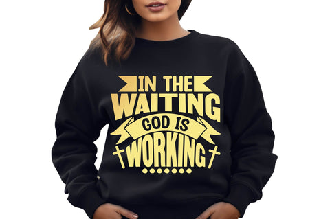 In The Waiting God Is Working SVG SVG shah alam 