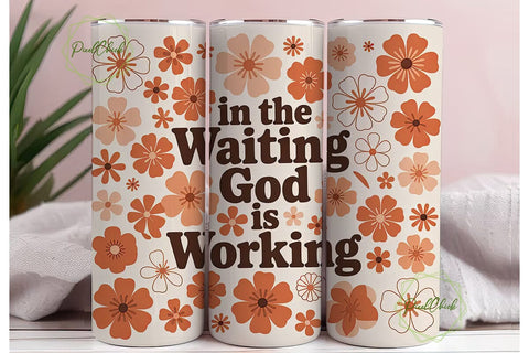 In The Waiting God Tumbler Wrap Sublimation PixelChick 