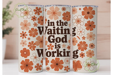 In The Waiting God Tumbler Wrap Sublimation PixelChick 