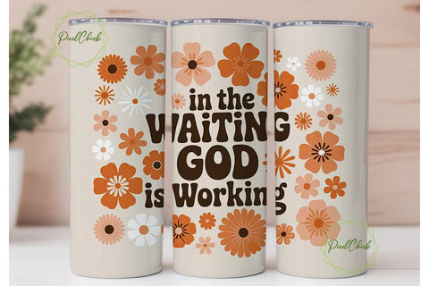 In The Waiting God Tumbler Wrap Sublimation PixelChick 