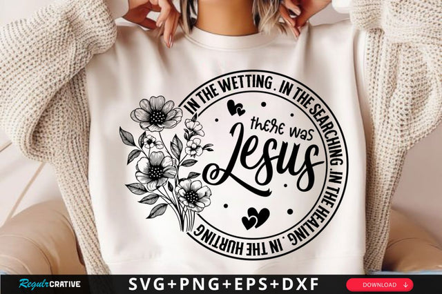 In the wetting In the searching SVG, Christian Floral SVG, Retro Christian SVG, Bible Verse SVG, Wildflower Jesus SVG Design SVG Regulrcrative 