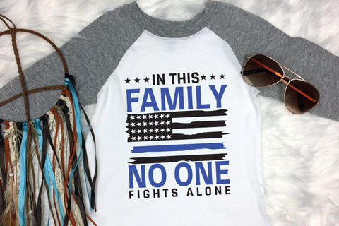 In This Family No One Fights Alone - Police SVG SVG CraftLabSVG 