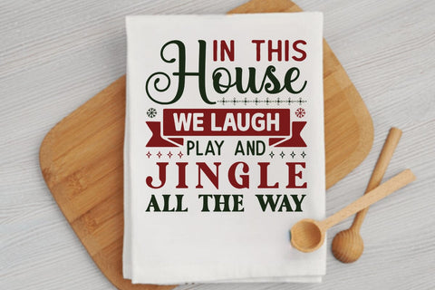 In This House We Laugh Play And Jingle All The Way SVG Angelina750 