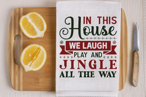 In This House We Laugh Play And Jingle All The Way SVG Angelina750 