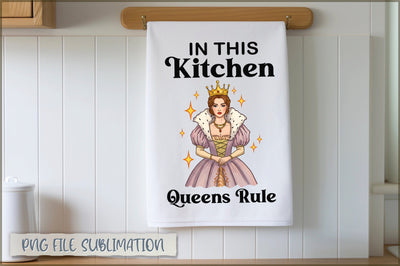 In this kitchen queens rule Towel Sublimation Shetara Begum 