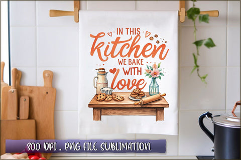 In this kitchen we bake with love Sublimation Sublimation Shetara Begum 