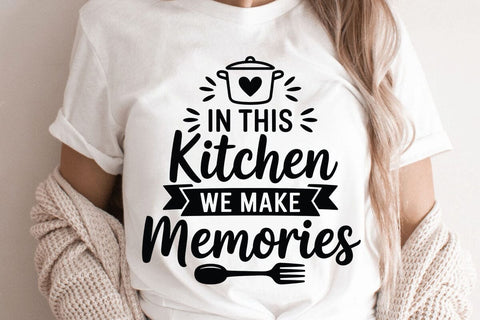 In This Kitchen We Make Memories SVG Angelina750 