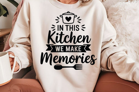 In This Kitchen We Make Memories SVG Angelina750 