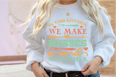 In This Kitchen We Make Messes And Memories SVG Angelina750 