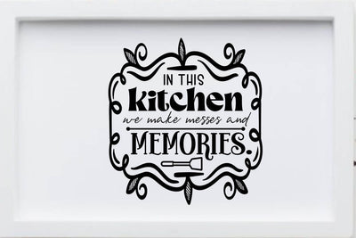 In this kitchen we make messes and memories SVG Angelina750 