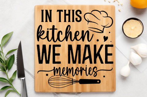 In this kitchen we make Svg Design SVG Regulrcrative 