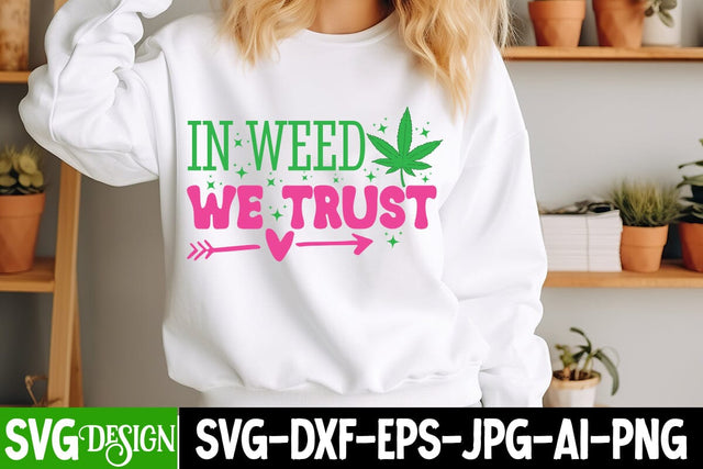 In Weed We Trust SVG Design,Weed SVG Design,Cannabis SVG,Weed SVG Cut,Weed SVG Bundle,Weed Sublimation Design,Cannabis SVG Cut File,Weed SVG SVG BlackCatsMedia 