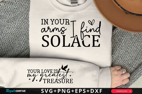 In your arms I find solace Sleeve SVG Design, Mother's Day Sleeve SVG, Mom Sleeve SVG SVG Regulrcrative 