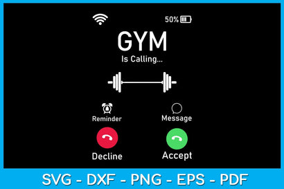 Incoming Call Gym Is Calling SVG PNG PDF Cut File SVG Creativedesigntee 