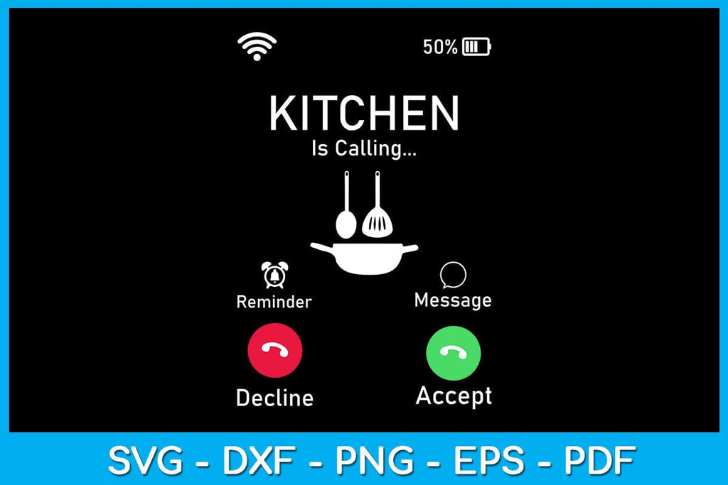 Incoming Call Kitchen Is Calling SVG PNG PDF Cut File - So Fontsy