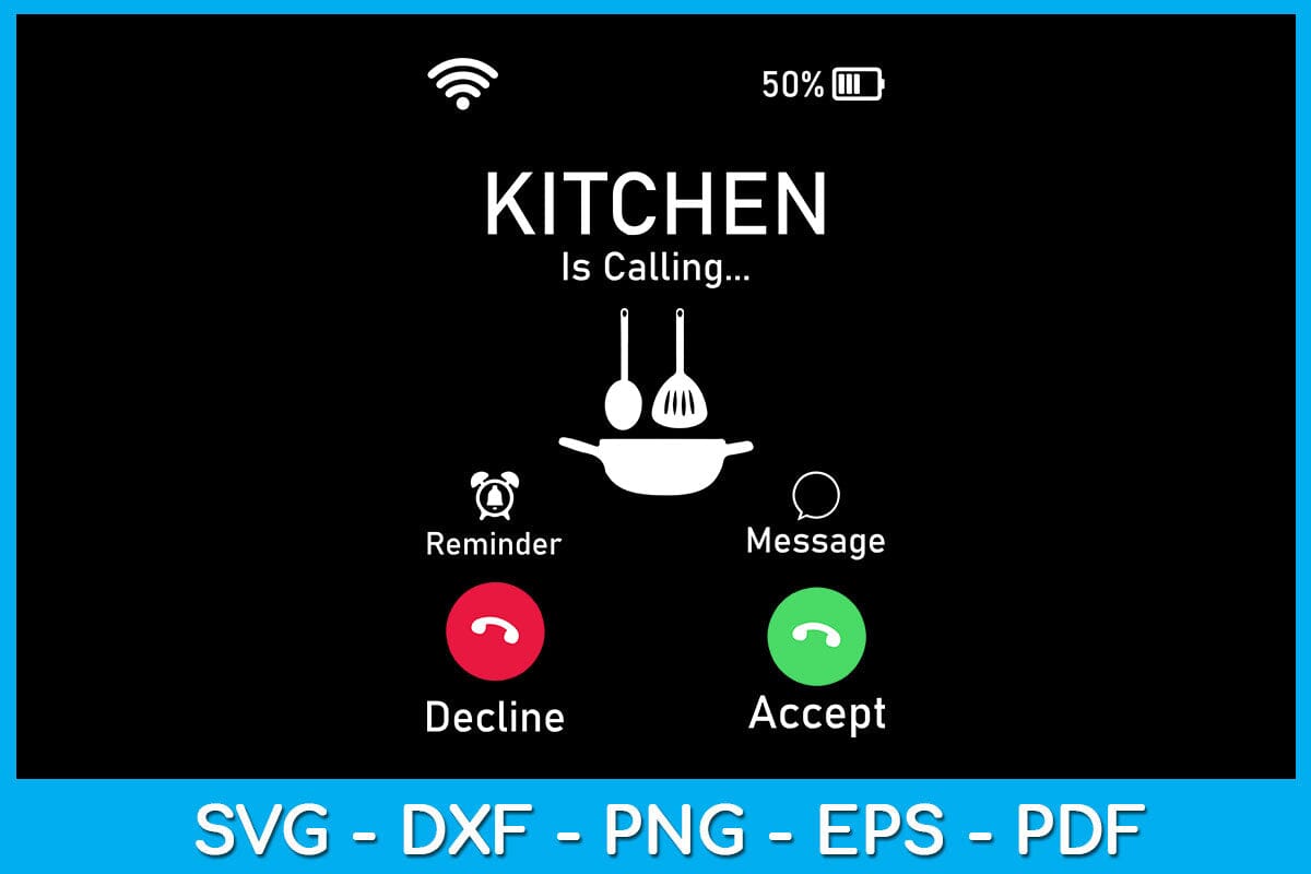 Incoming Call Kitchen Is Calling SVG PNG PDF Cut File - So Fontsy