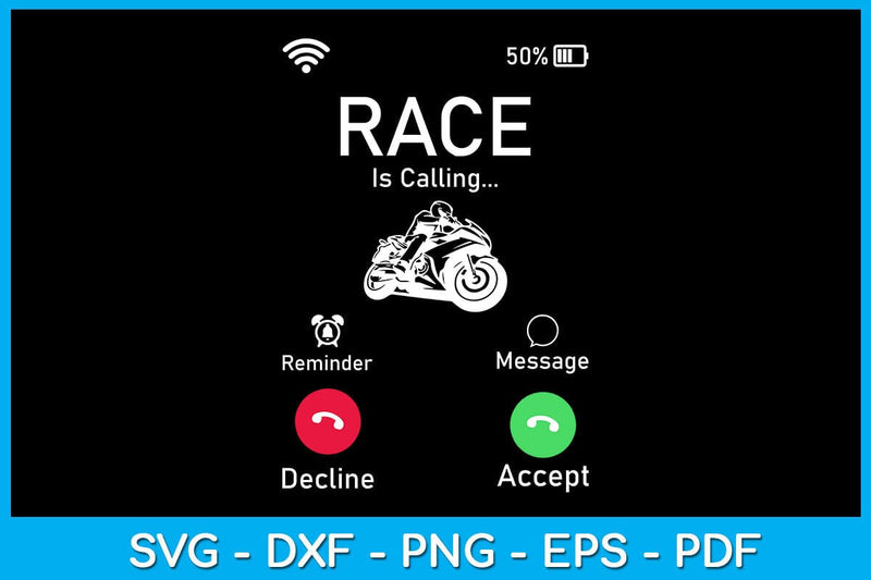 Incoming Call Race Is Calling SVG PNG PDF Cut File SVG Creativedesigntee 