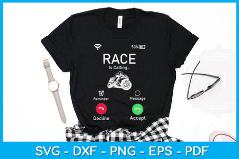 Incoming Call Race Is Calling SVG PNG PDF Cut File SVG Creativedesigntee 