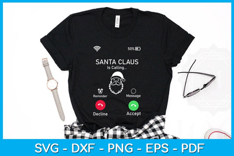Incoming Call Santa Claus Is Calling SVG PNG PDF Cut File SVG Creativedesigntee 