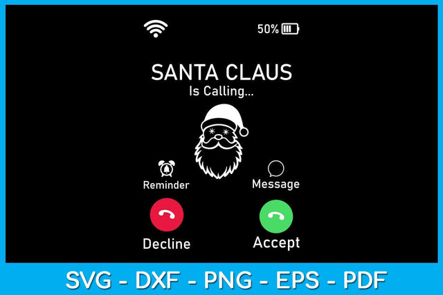 Incoming Call Santa Claus Is Calling SVG PNG PDF Cut File SVG Creativedesigntee 