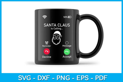 Incoming Call Santa Claus Is Calling SVG PNG PDF Cut File SVG Creativedesigntee 