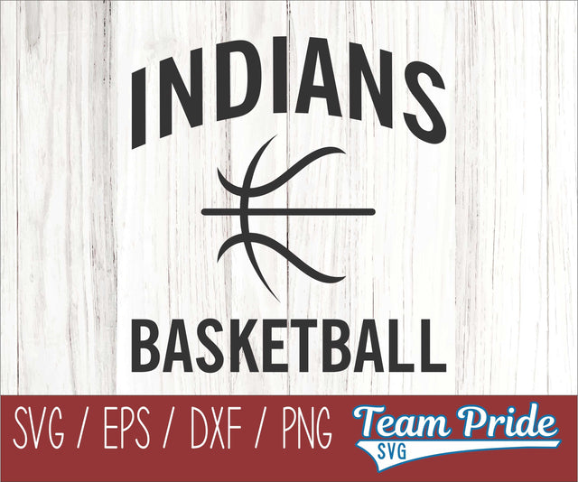 Indians Basketball SVG Digital Download Printable - SVG, EPS, DXF, PNG SVG Team Pride SVG 