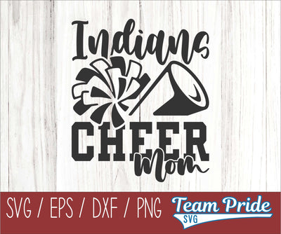 Indians Cheer Mom SVG Digital Download Printable - SVG, EPS, DXF, PNG SVG Team Pride SVG 