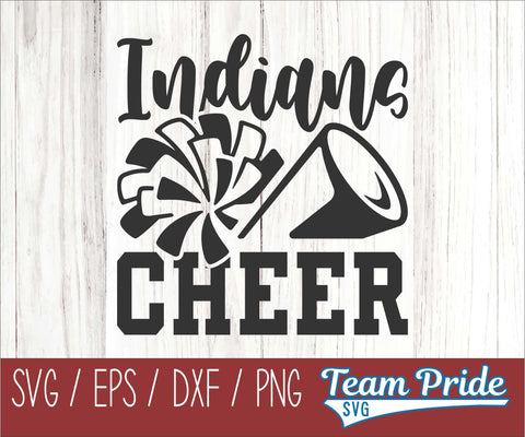 Indians Cheer SVG Digital Download Printable - SVG, EPS, DXF, PNG SVG Team Pride SVG 